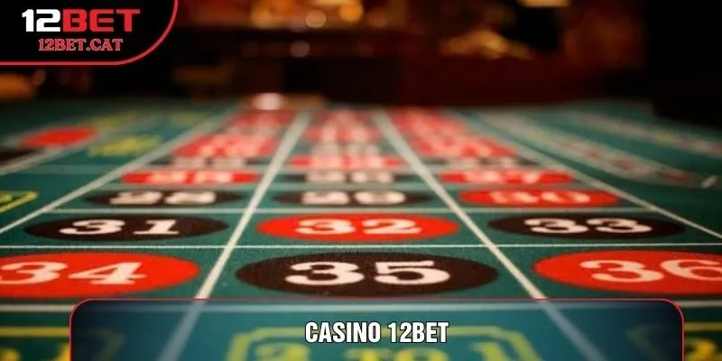 Casino 12bet