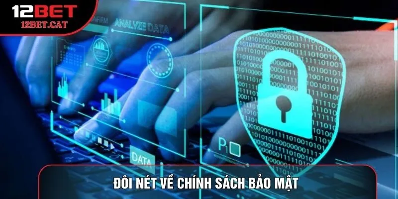 Đôi nét về chính sách bảo mật 